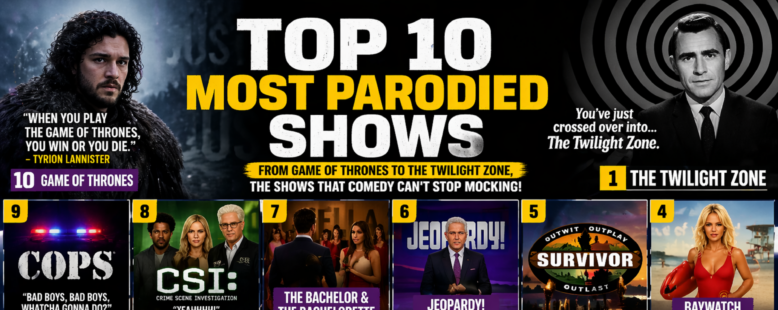 Top 10 Most Parodied TV Shows