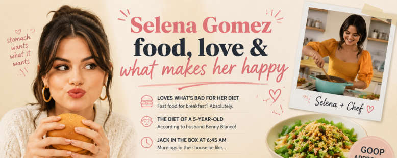 Selena Gomez Diet